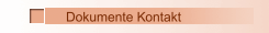 Dokumente Kontakt